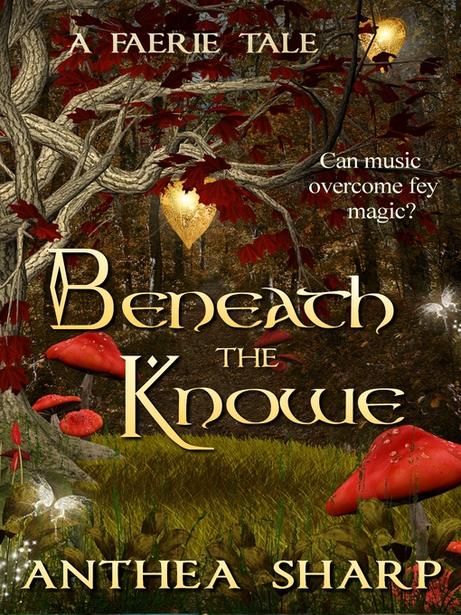 Title details for Beneath the Knowe by Anthea Sharp - Available